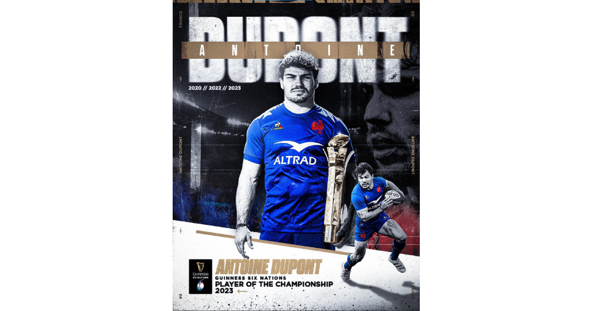 Antoine Dupont élu meilleur joueur du Tournoi des Six Nations